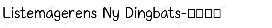 Listemagerens Ny Dingbats字体转换